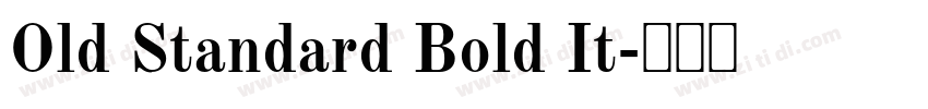 Old Standard Bold It字体转换 Old Standard Bold It字体转换